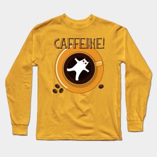 Caffeine Long Sleeve T-Shirt